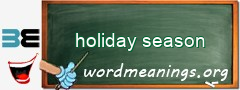 WordMeaning blackboard for holiday season